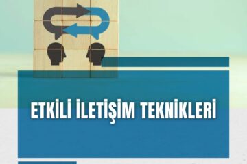 Etkili İletişim Teknikleri Etkinliği
